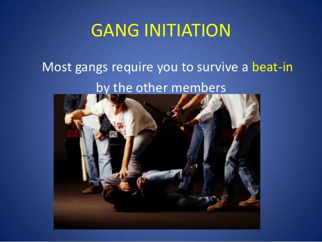 Gang Initiation